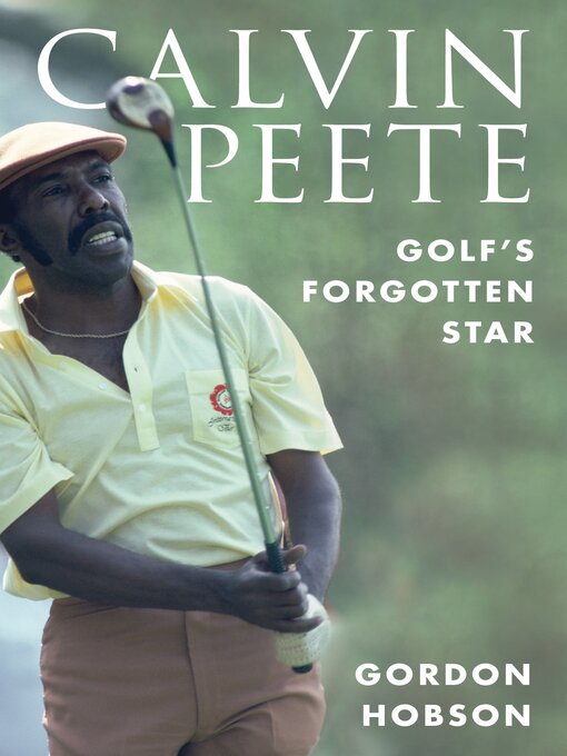 Title details for Calvin Peete by Gordon Hobson - Available